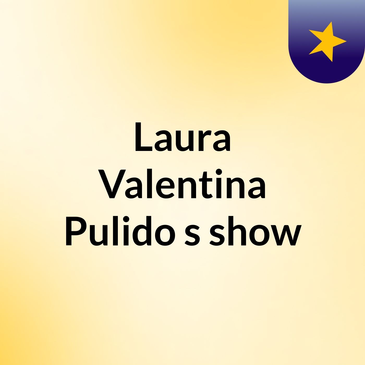 Laura Valentina Pulido's show