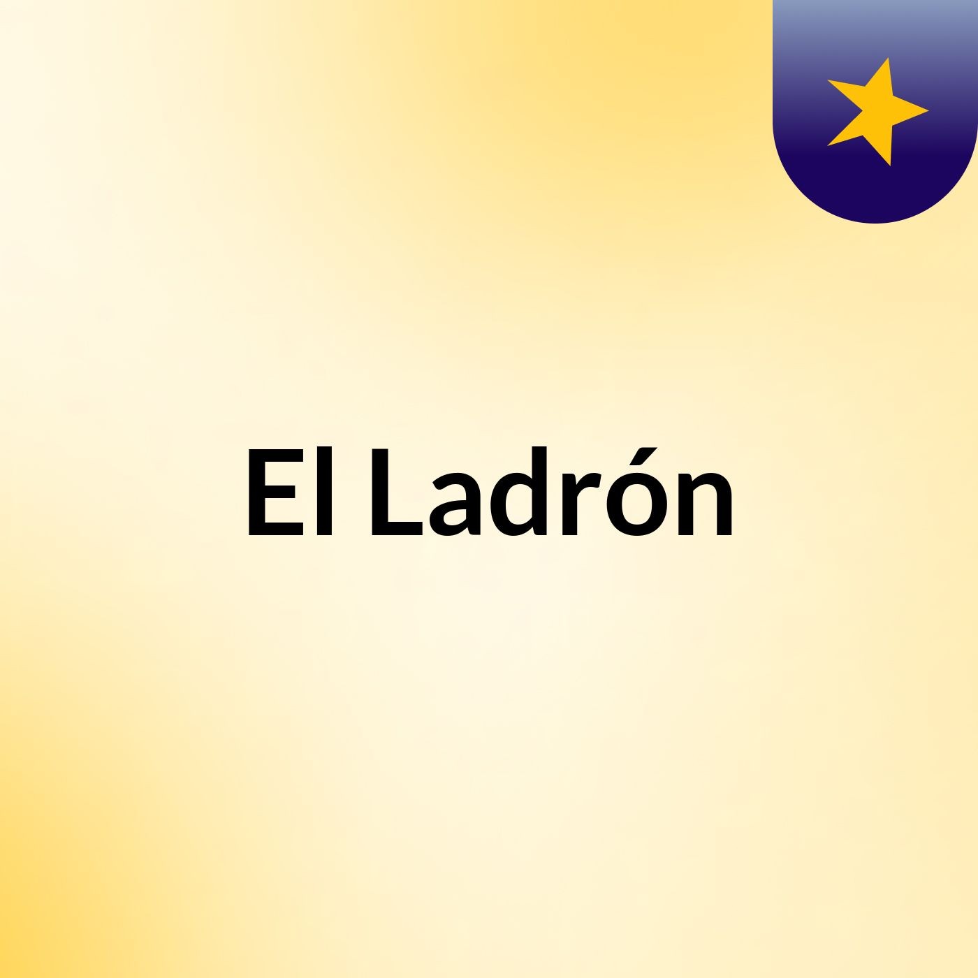 El Ladrón