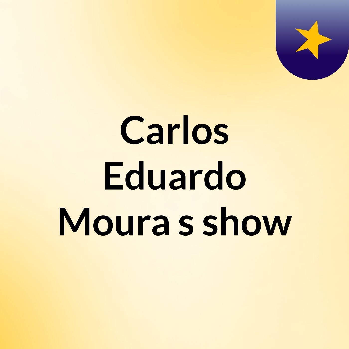 Carlos Eduardo Moura's show