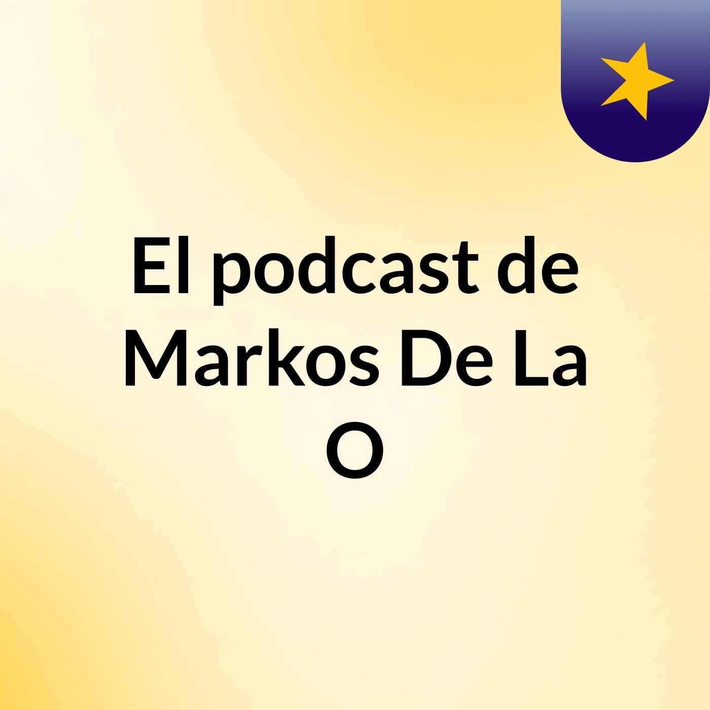 El podcast de Markos De La O