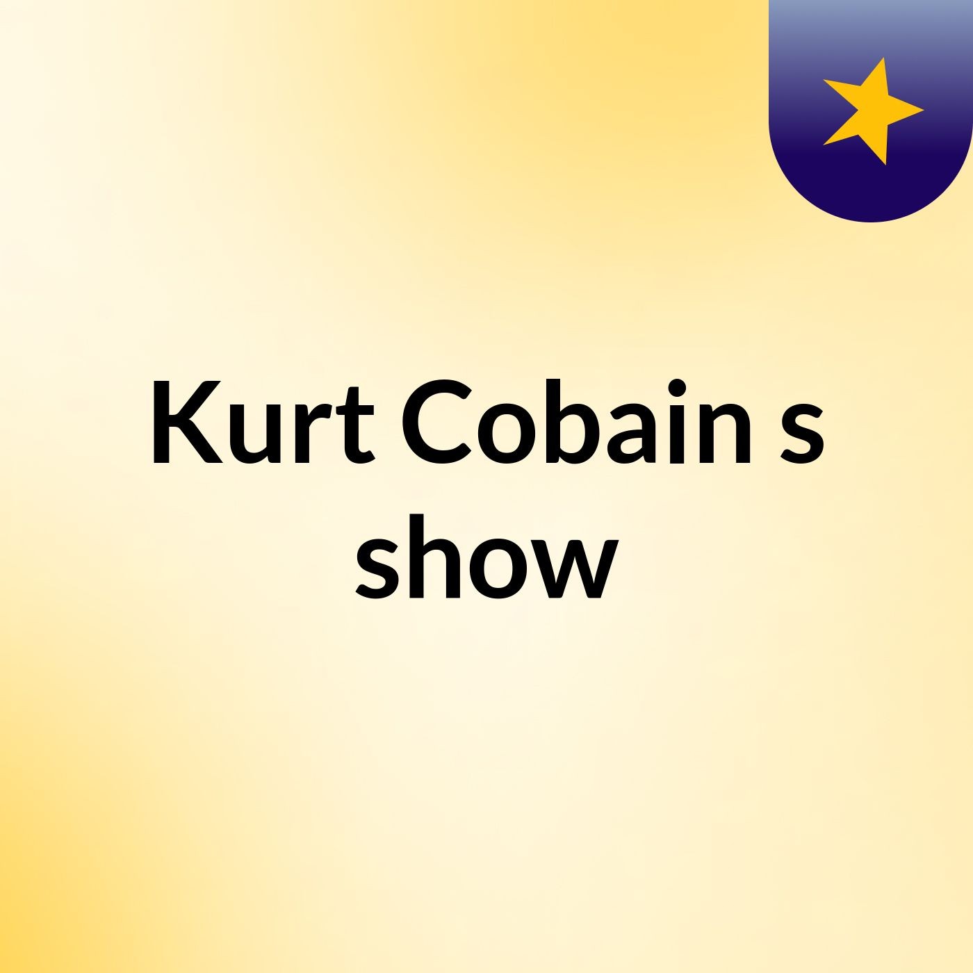 Kurt Cobain's show