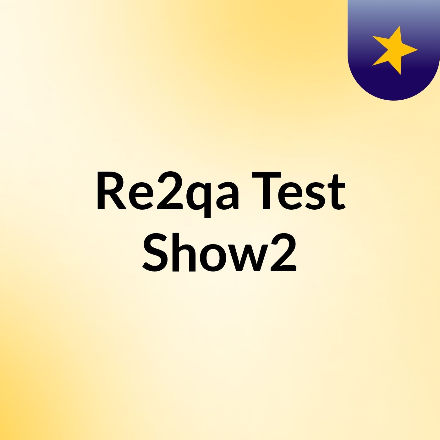 Re2qa Test Show2