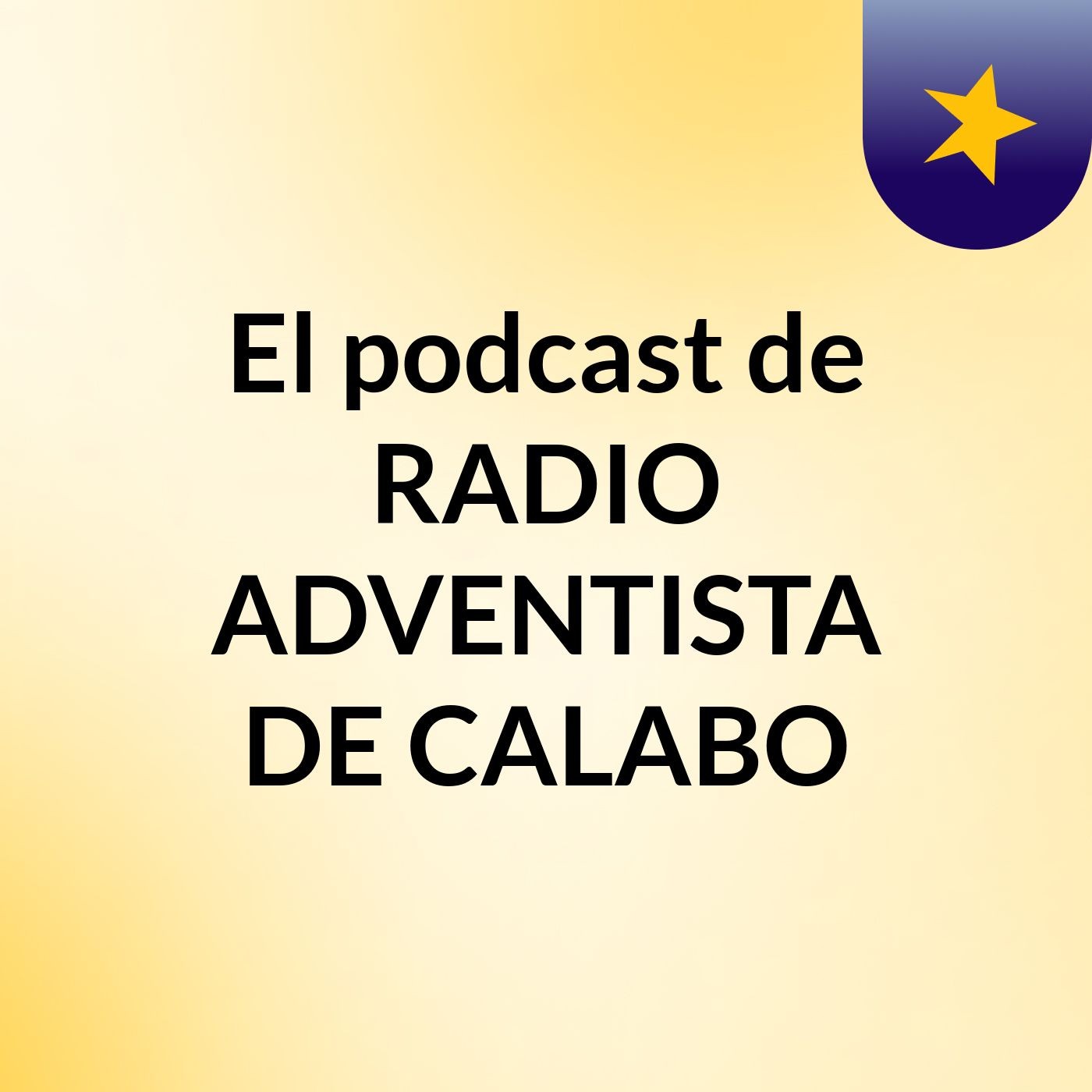 El podcast de RADIO ADVENTISTA DE CALABO
