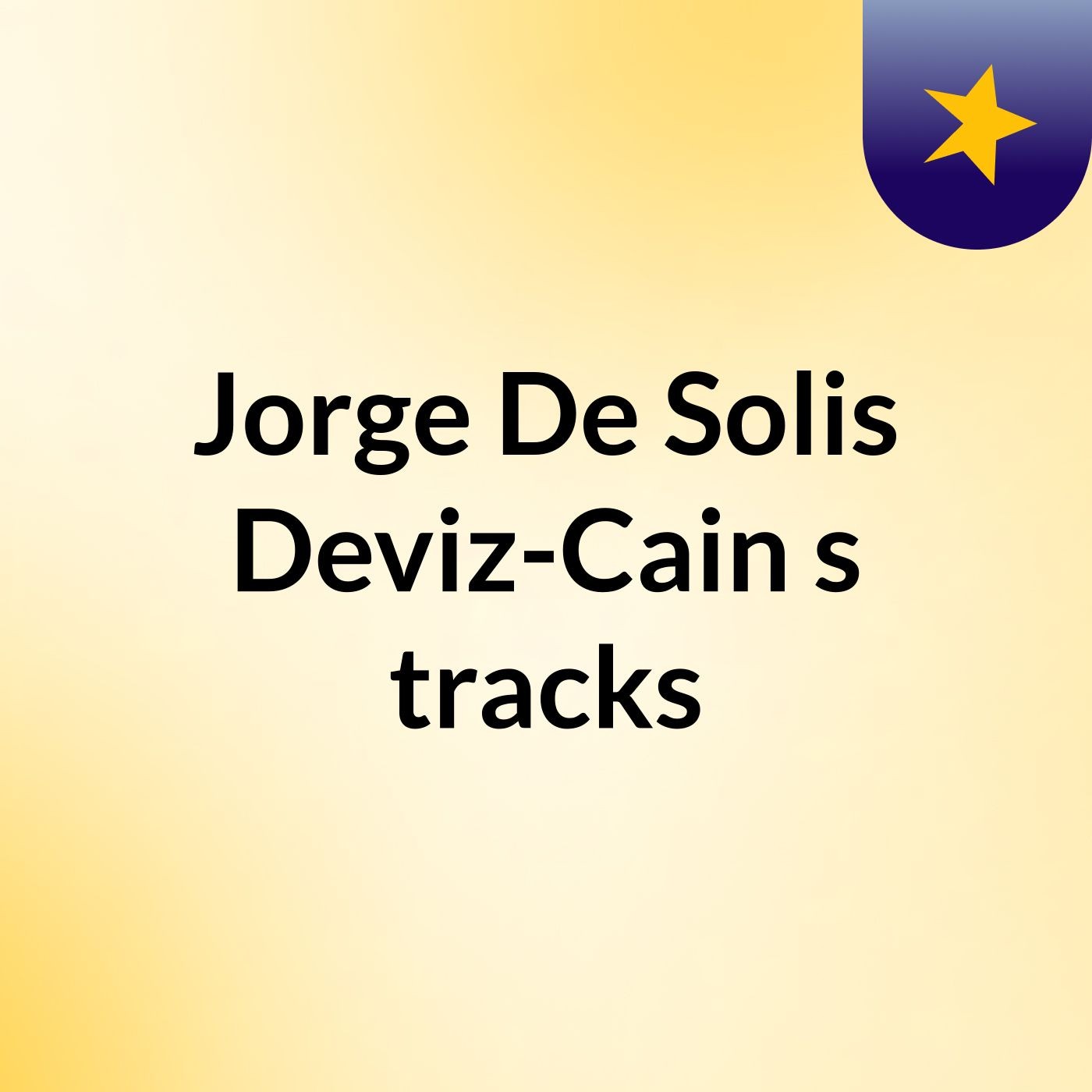 Jorge De Solis Deviz-Cain's tracks