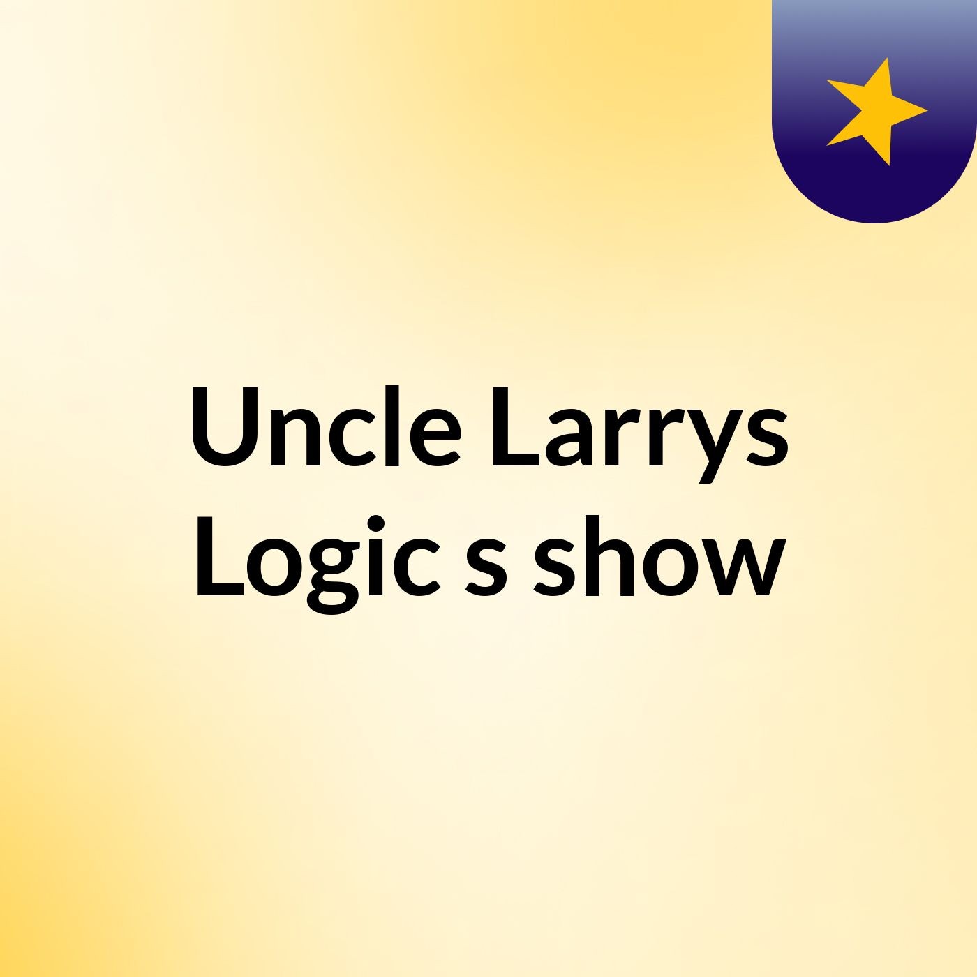 Uncle Larrys Logic's show