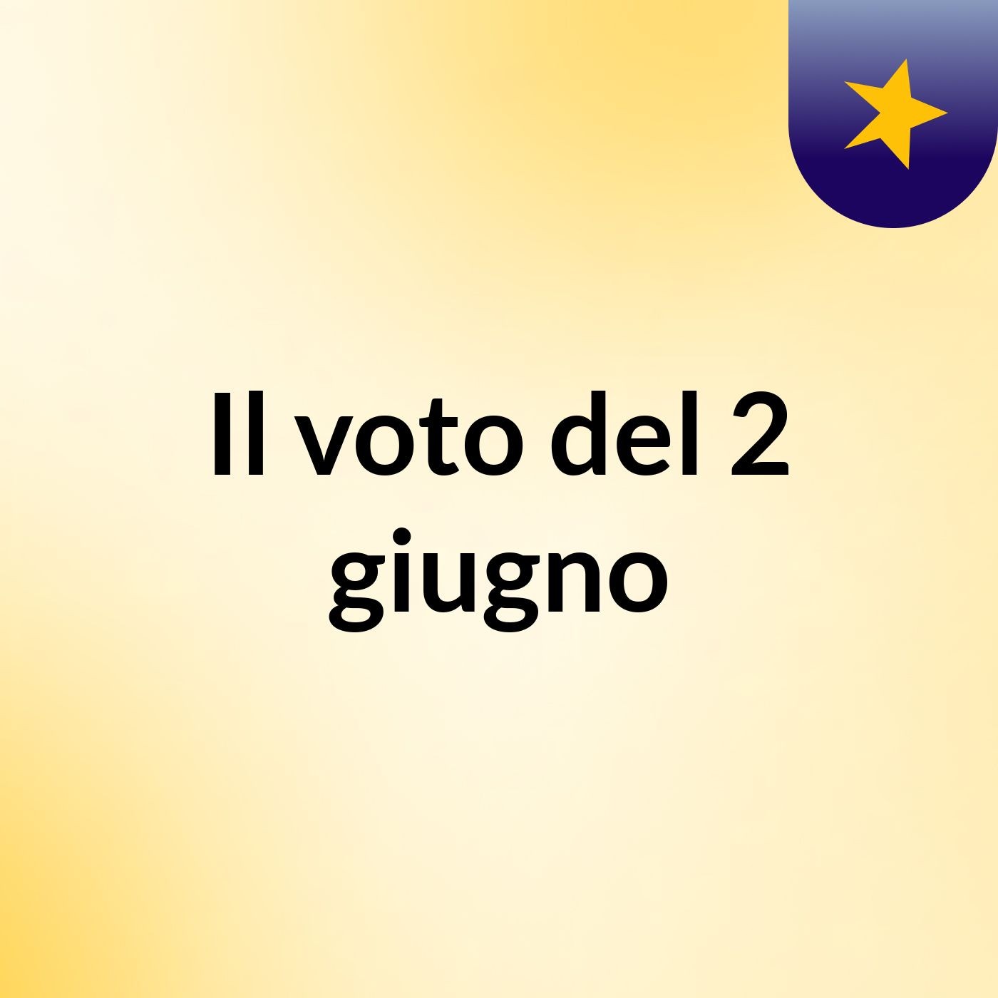 Il voto del 2 giugno