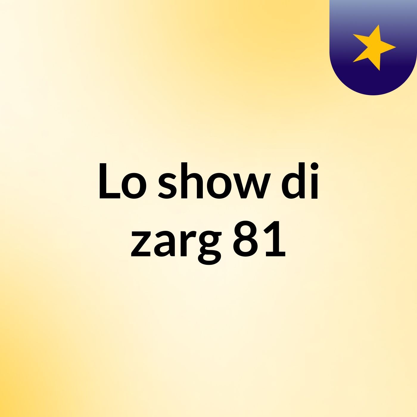 Lo show di zarg 81