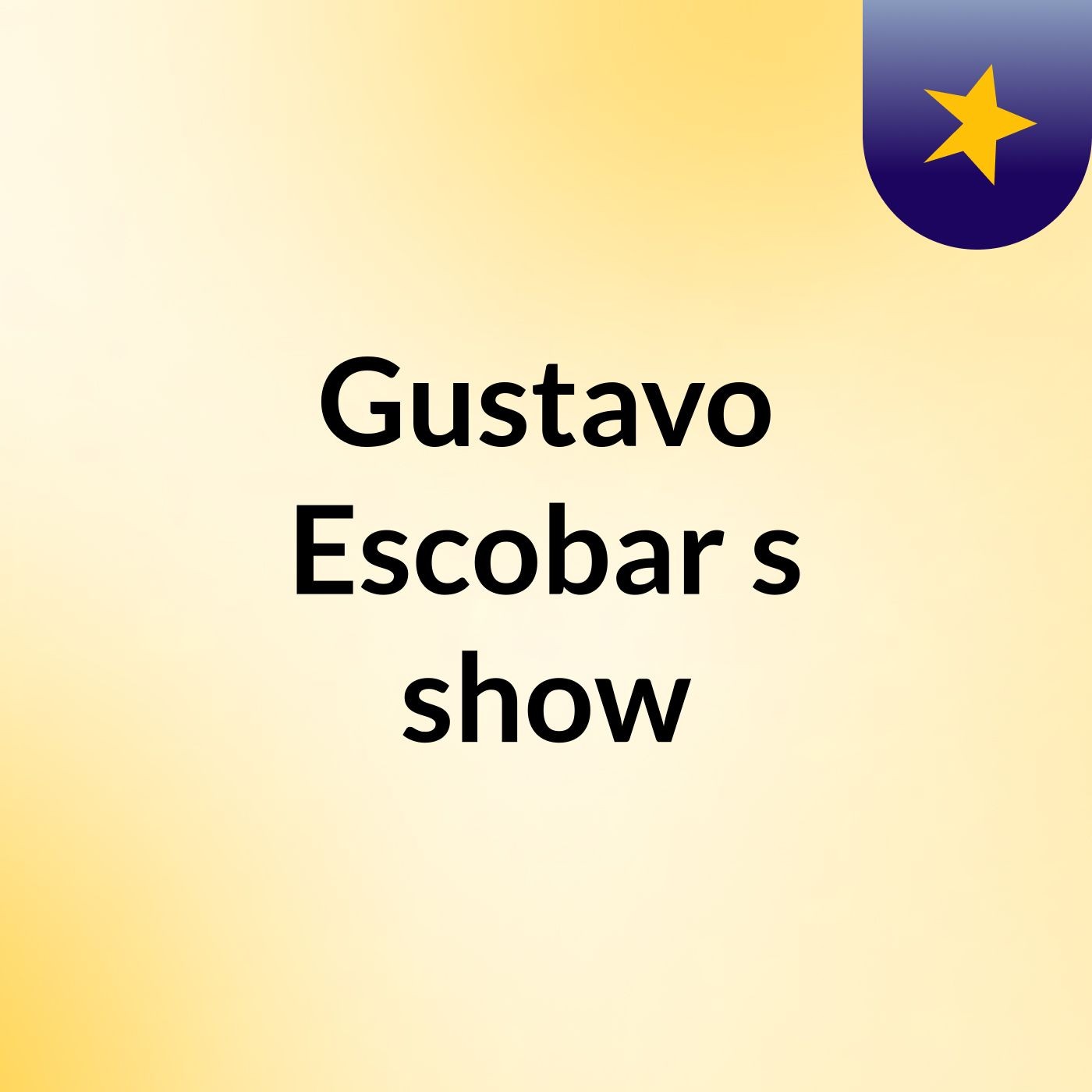 Gustavo Escobar's show