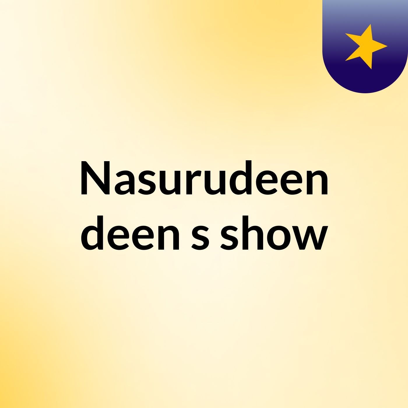 Nasurudeen deen's show