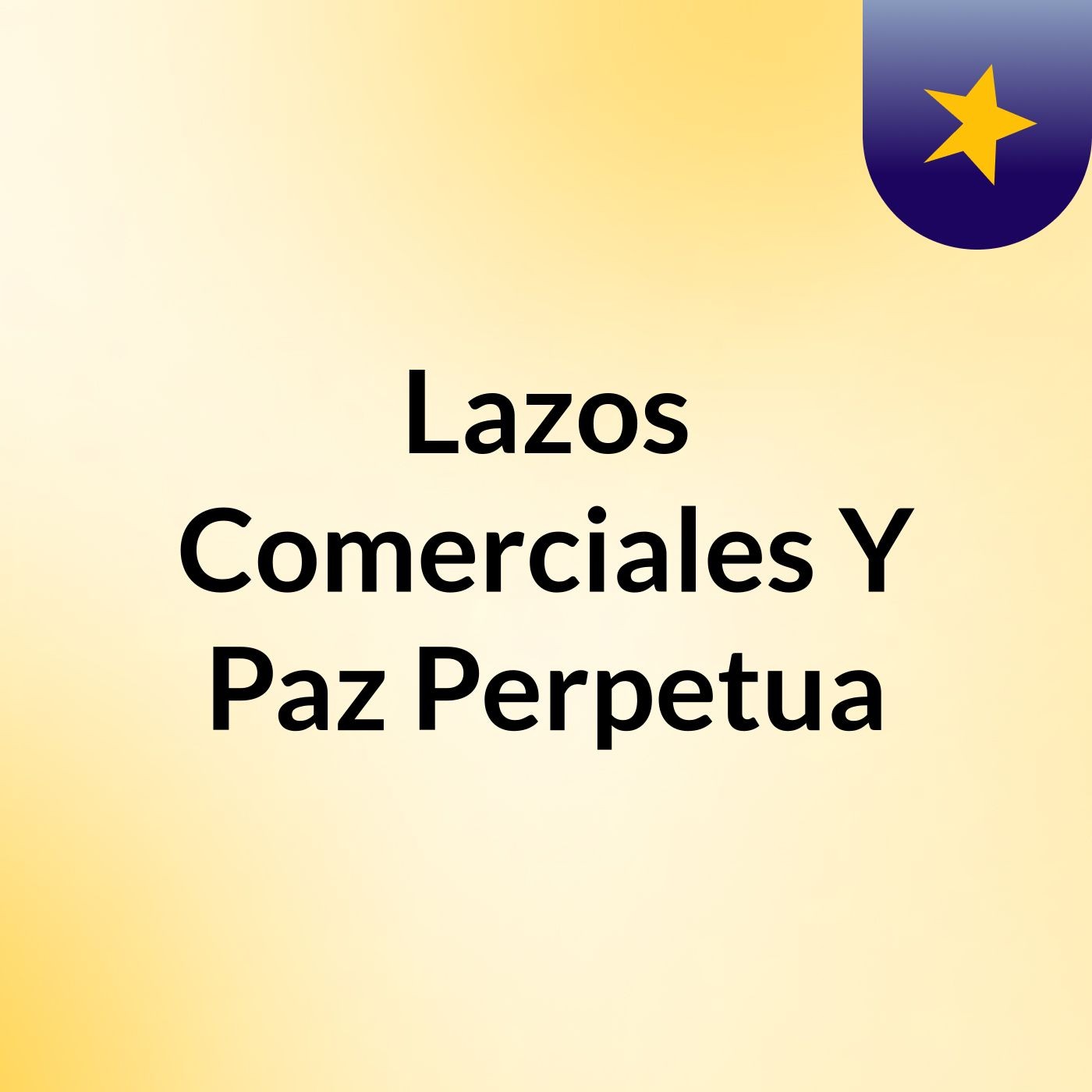 Lazos Comerciales Y Paz Perpetua