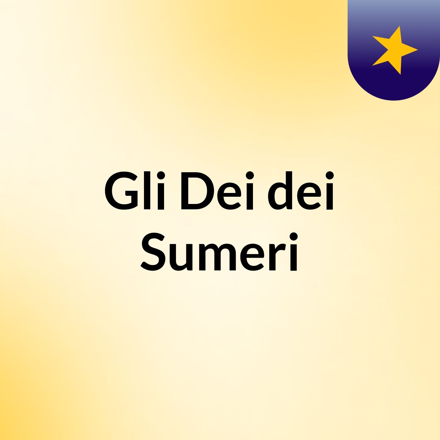 Gli Dei dei Sumeri
