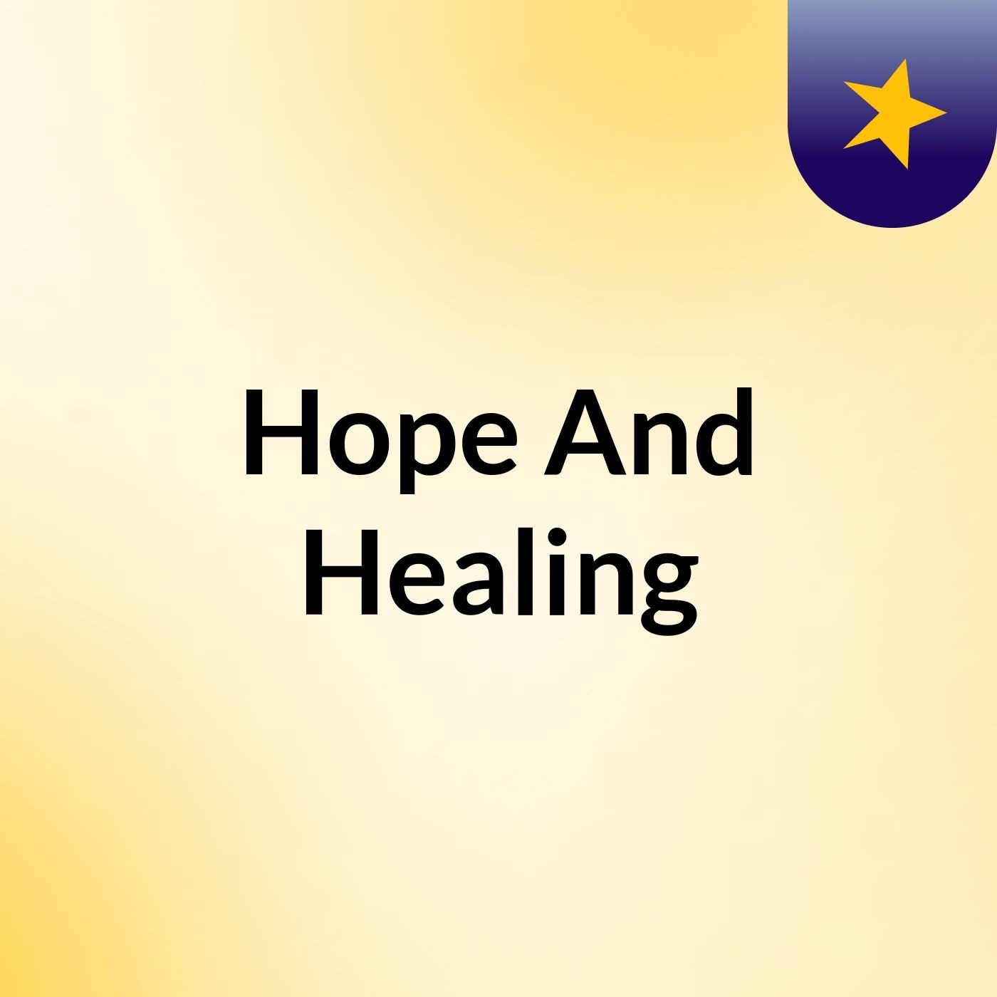 Hope And Healing podcast artwork
