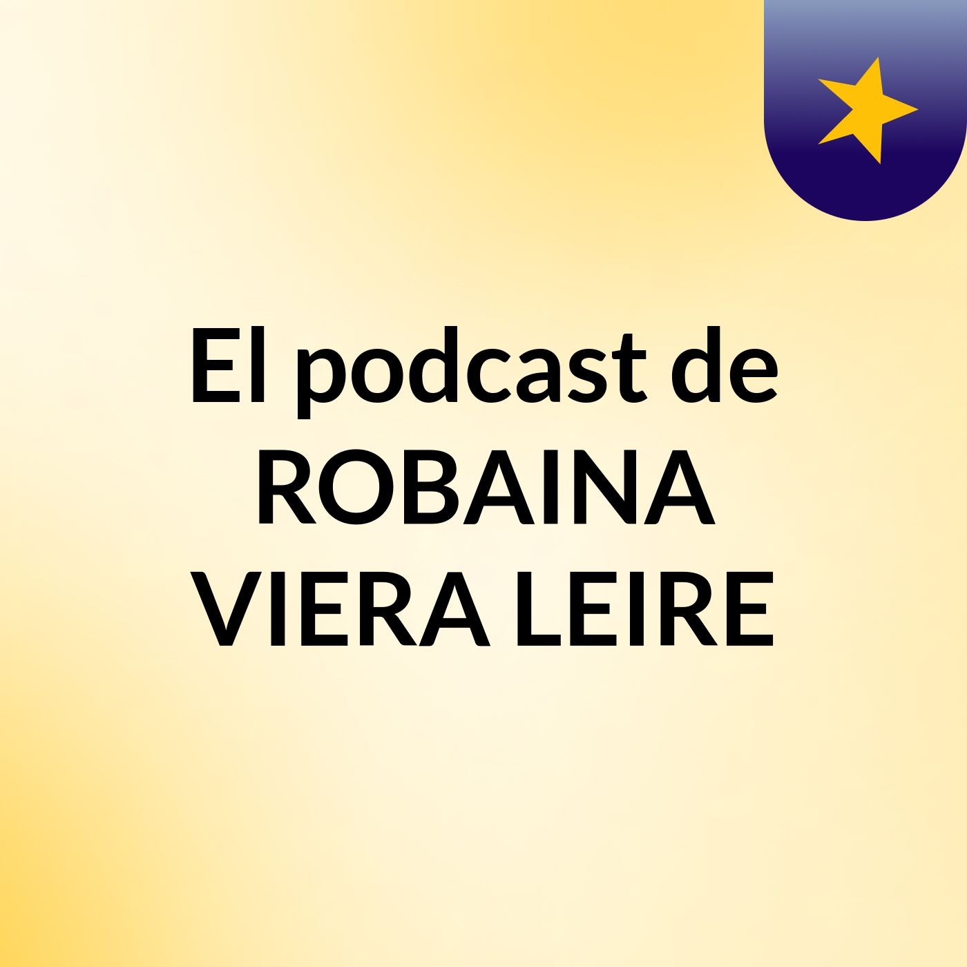 El podcast de ROBAINA VIERA LEIRE podcast artwork