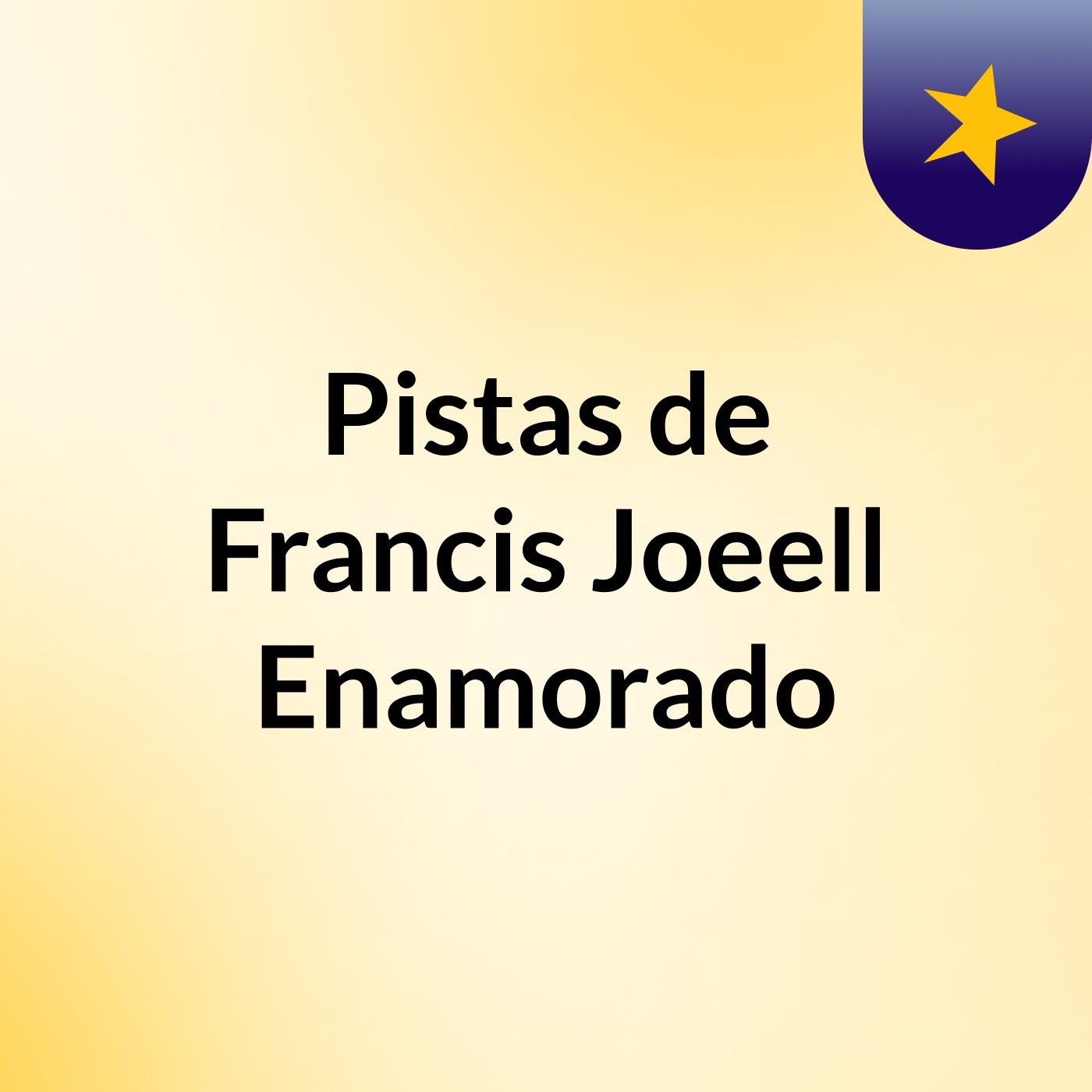 Pistas de Francis Joeell Enamorado