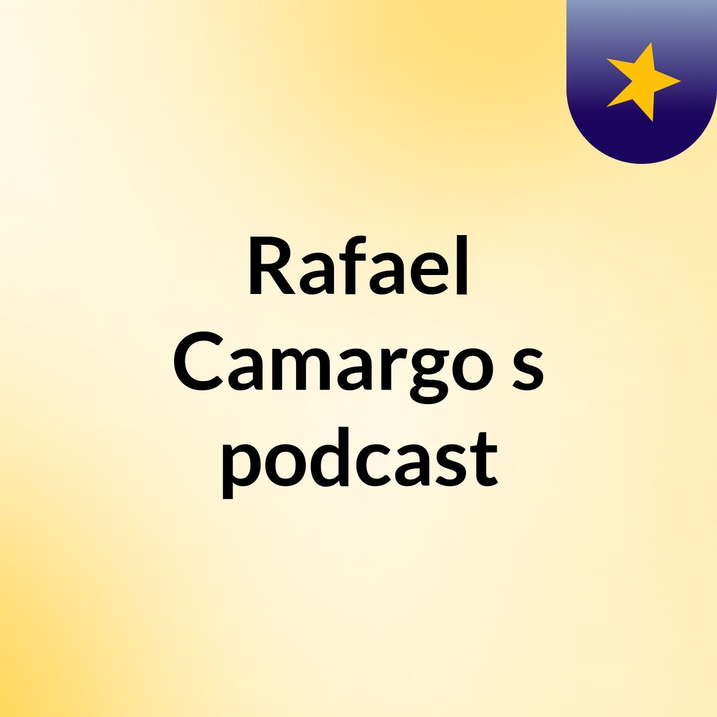 Rafael Camargo's podcast