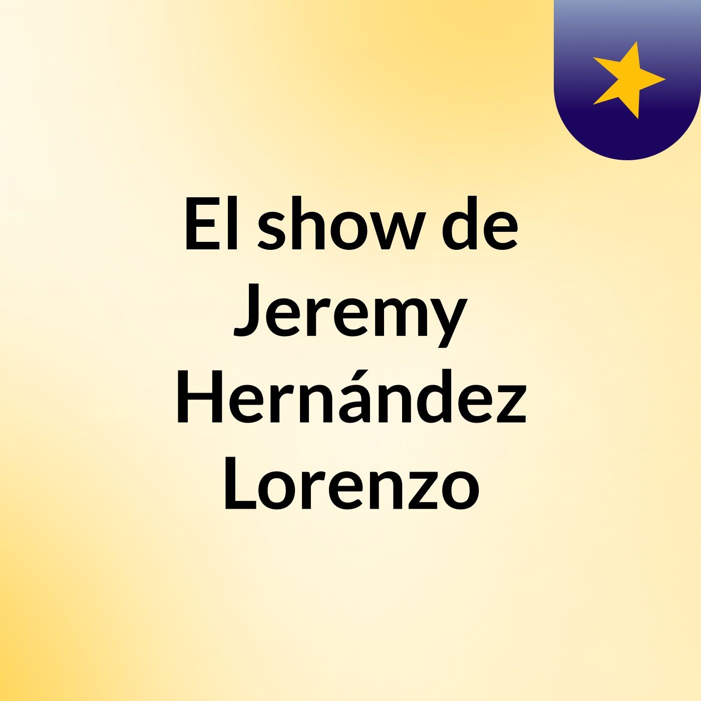 El show de Jeremy Hernández Lorenzo