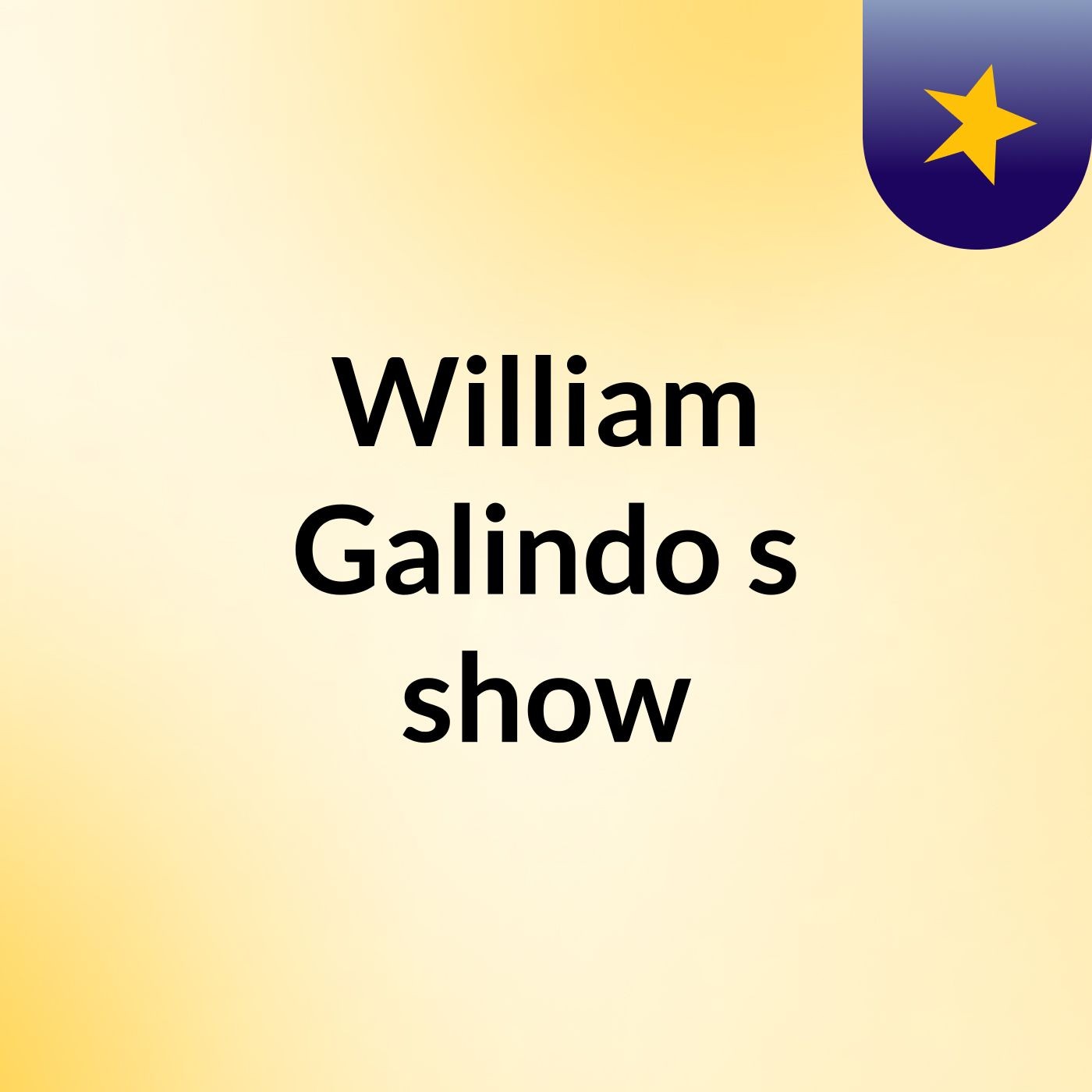 William Galindo's show