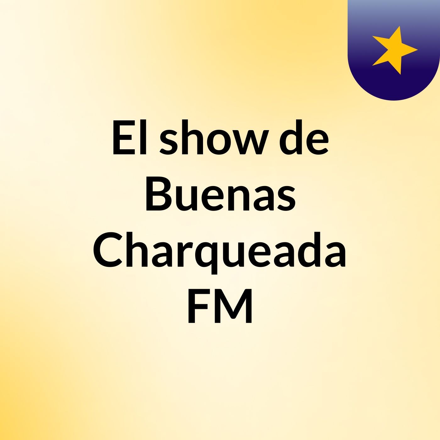 El show de Buenas Charqueada FM