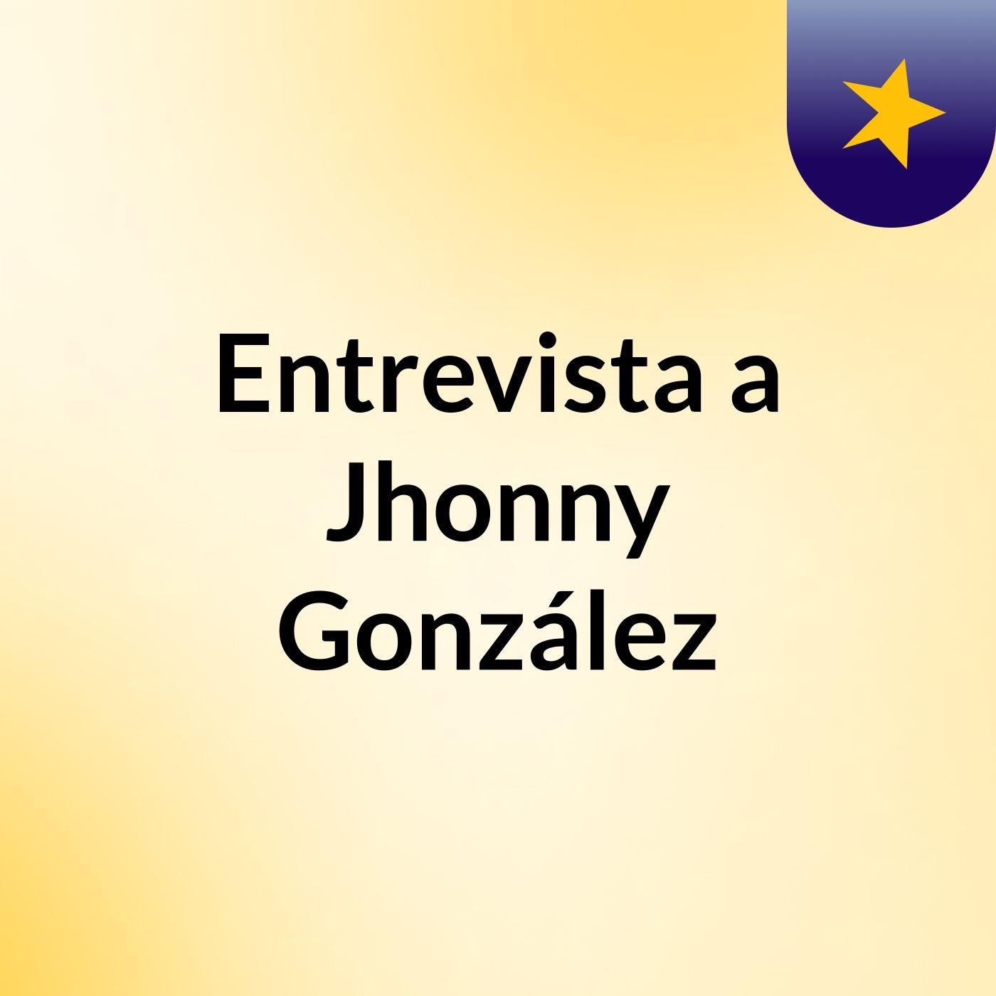 Entrevista a Jhonny González