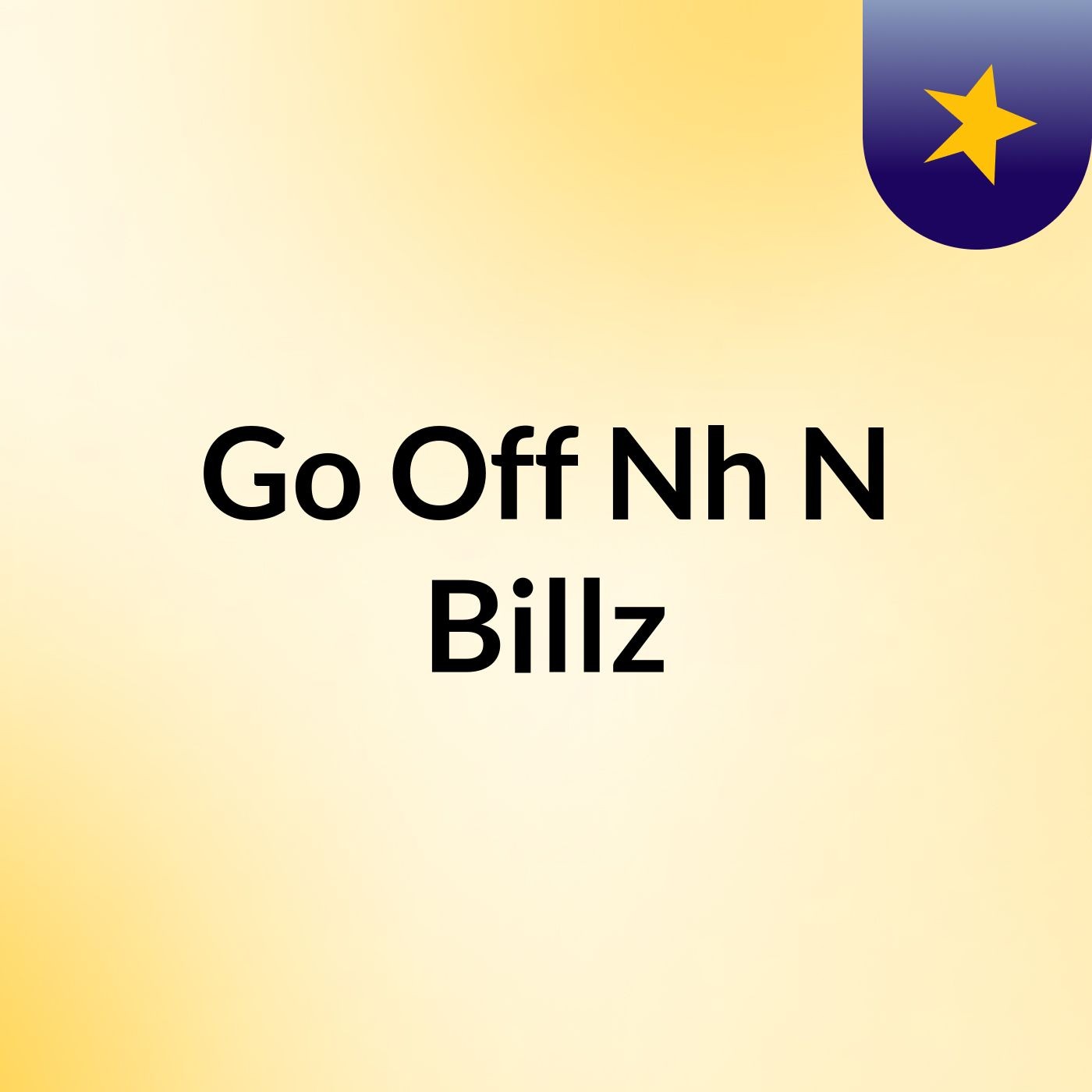Go Off Nh N Billz