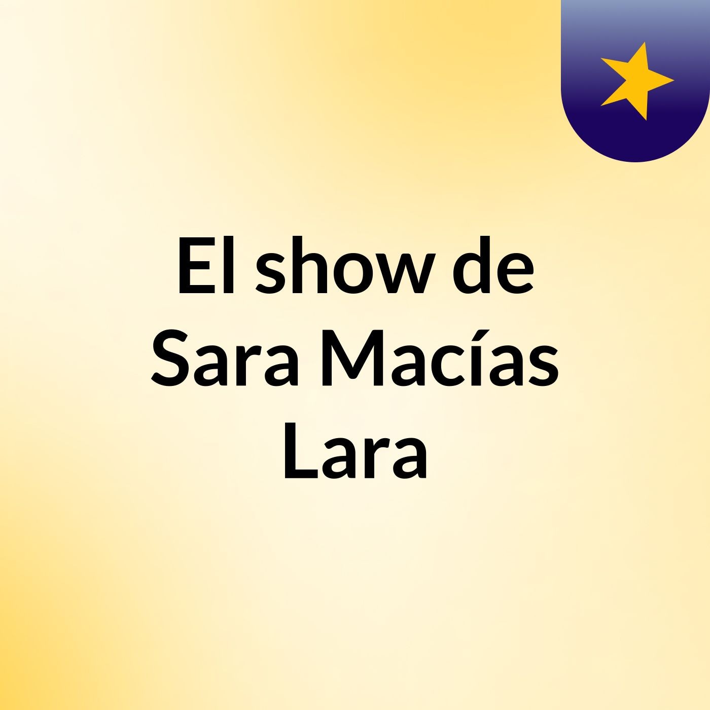 El show de Sara Macías Lara