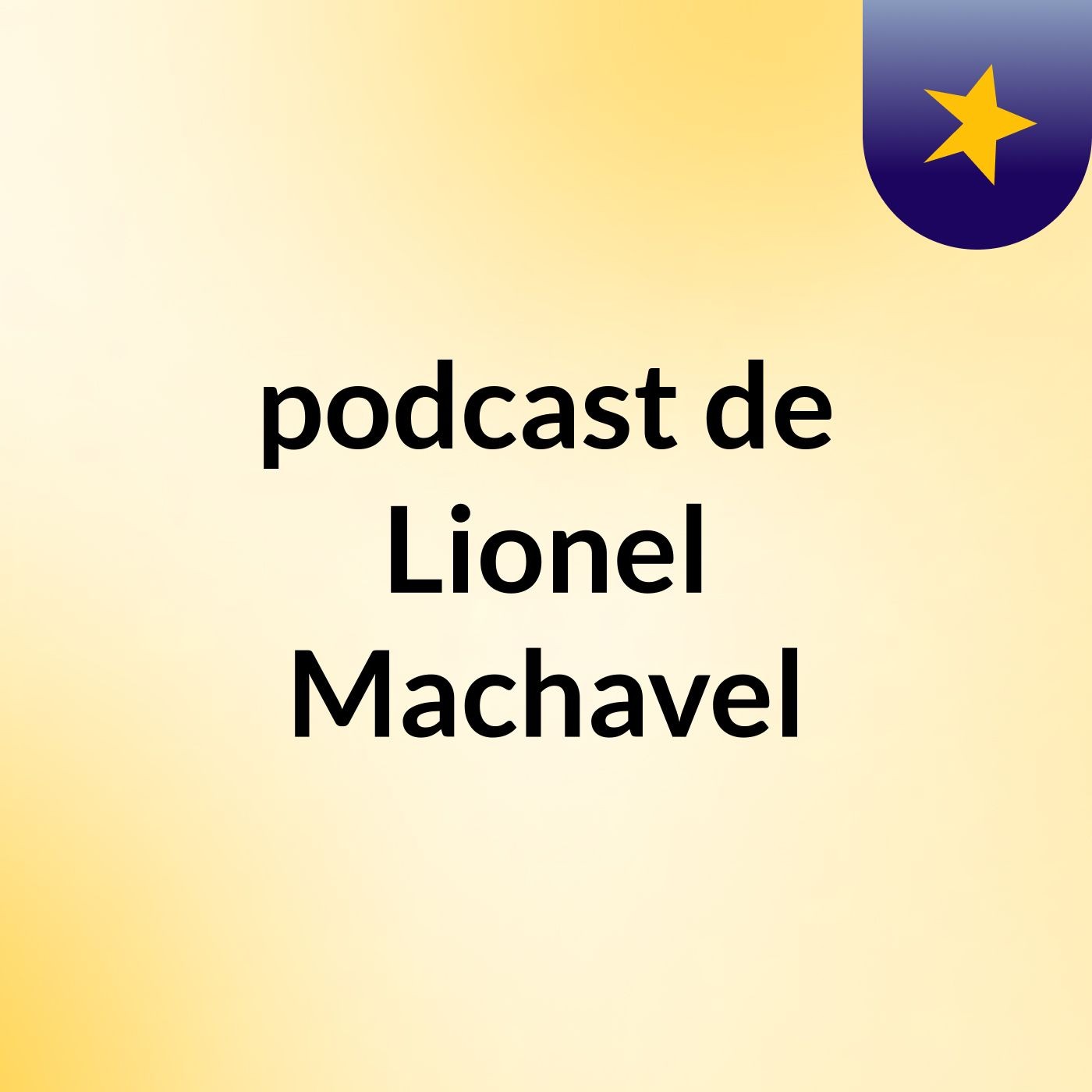 podcast de Lionel Machavel podcast artwork