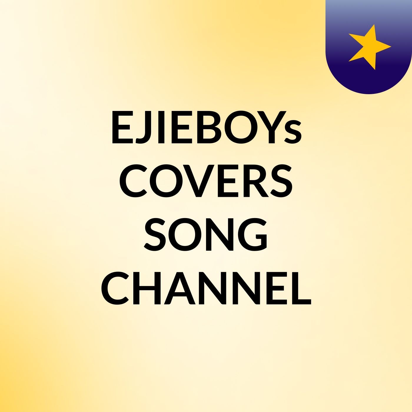 EJIEBOYs COVERS SONG CHANNEL