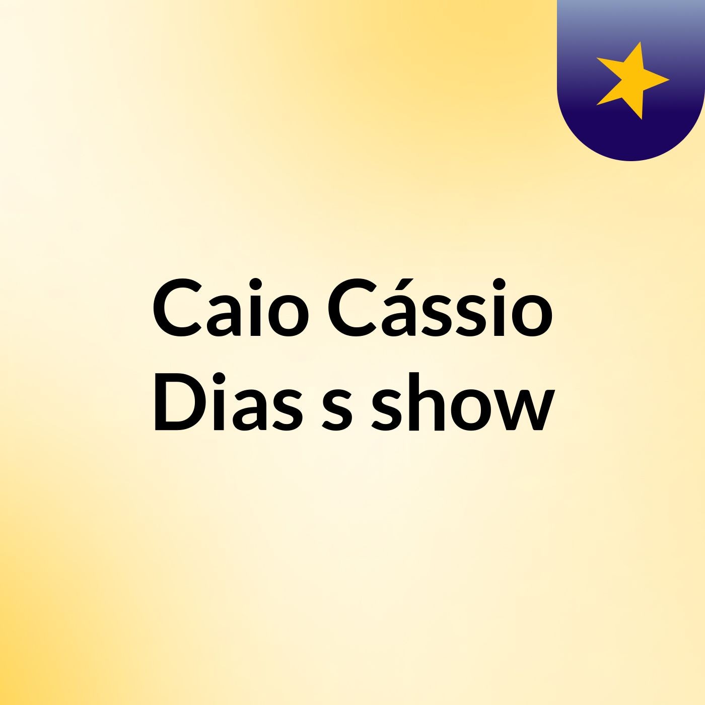Caio Cássio Dias's show