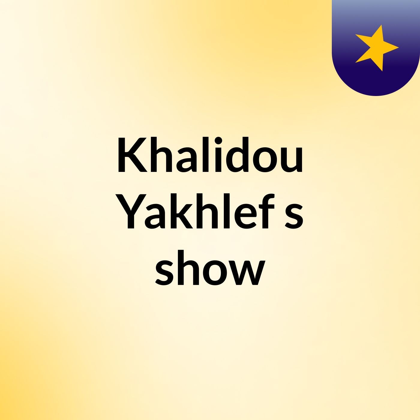 Khalidou Yakhlef's show
