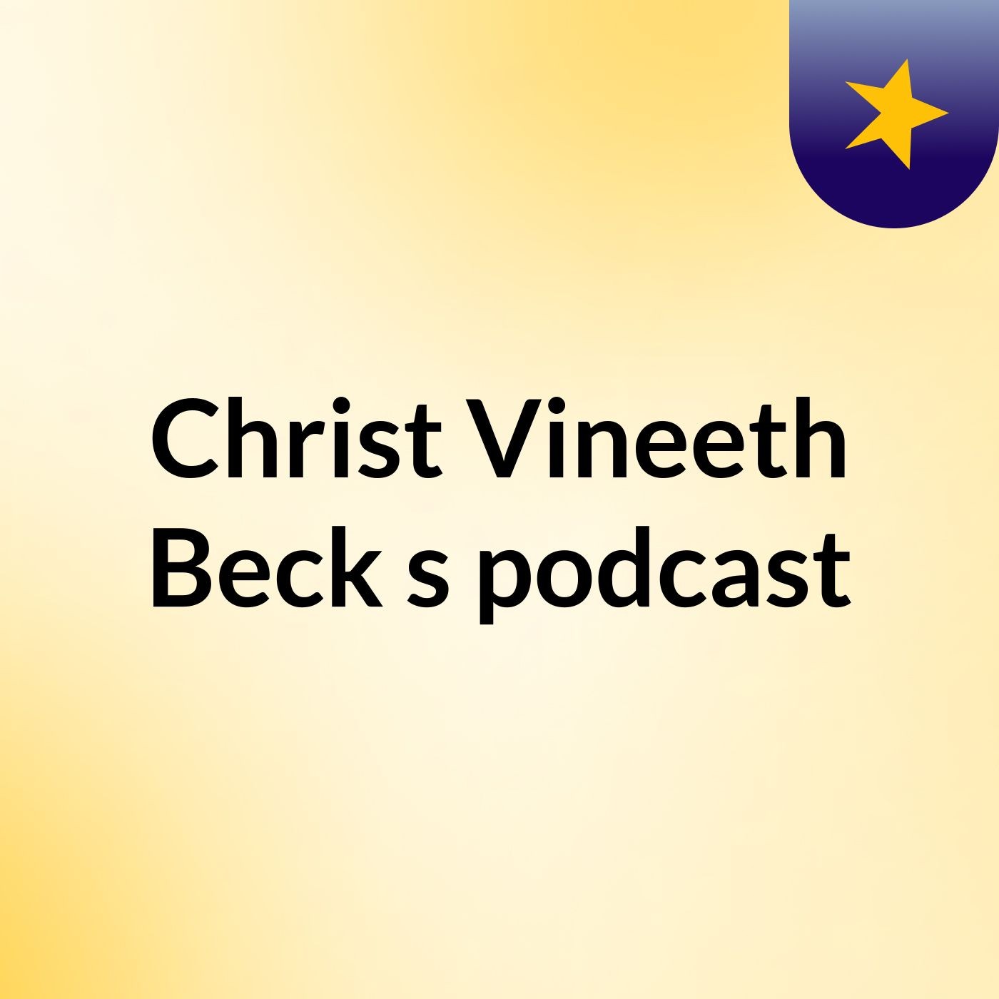 Christ Vineeth Beck's podcast