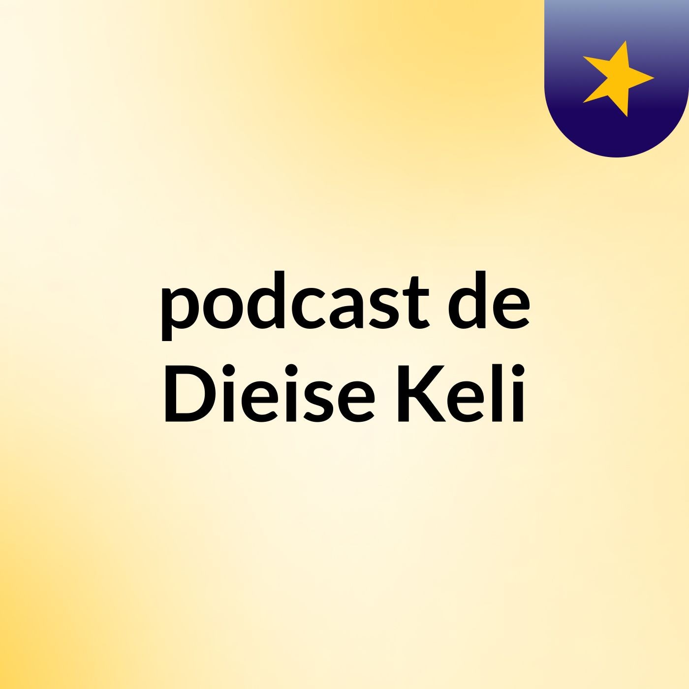 podcast de Dieise Keli podcast artwork