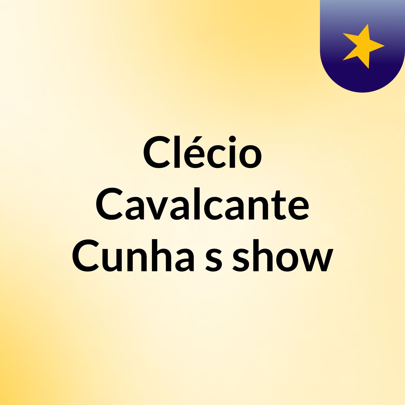Clécio Cavalcante Cunha's show