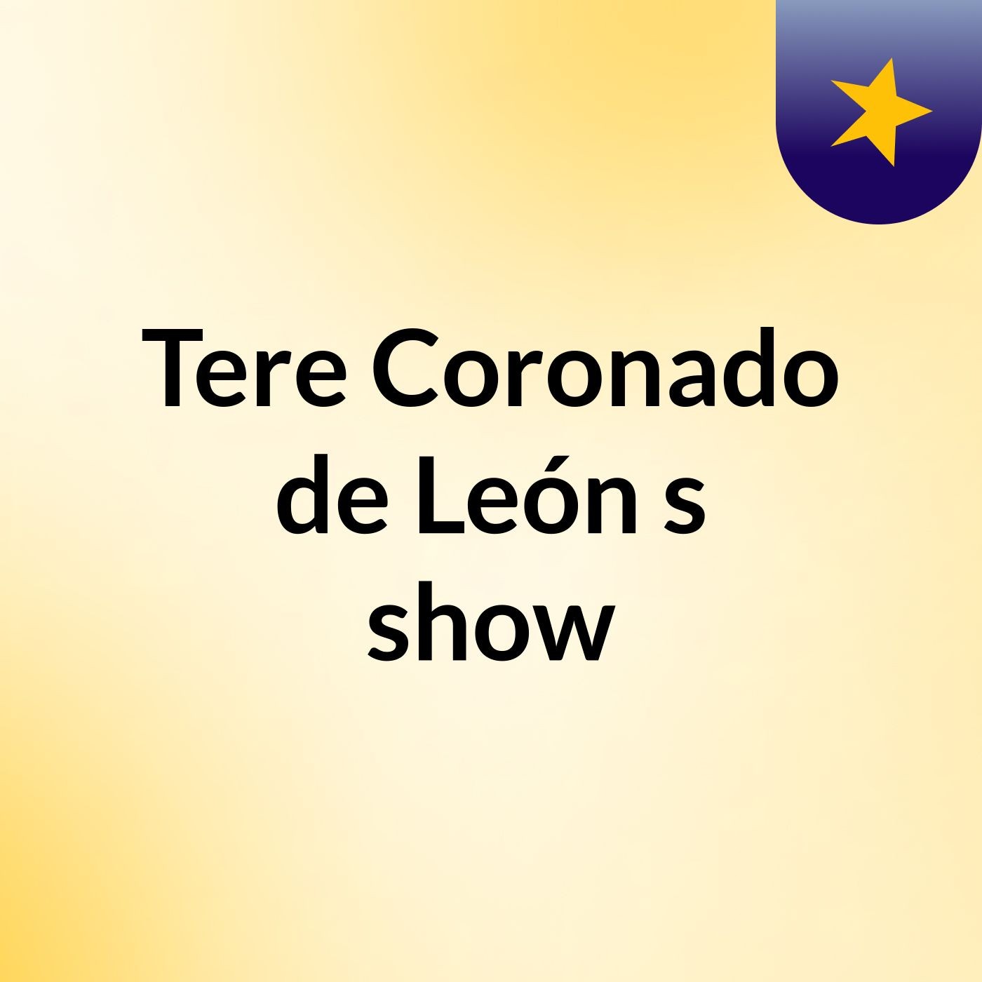 Tere Coronado de León's show