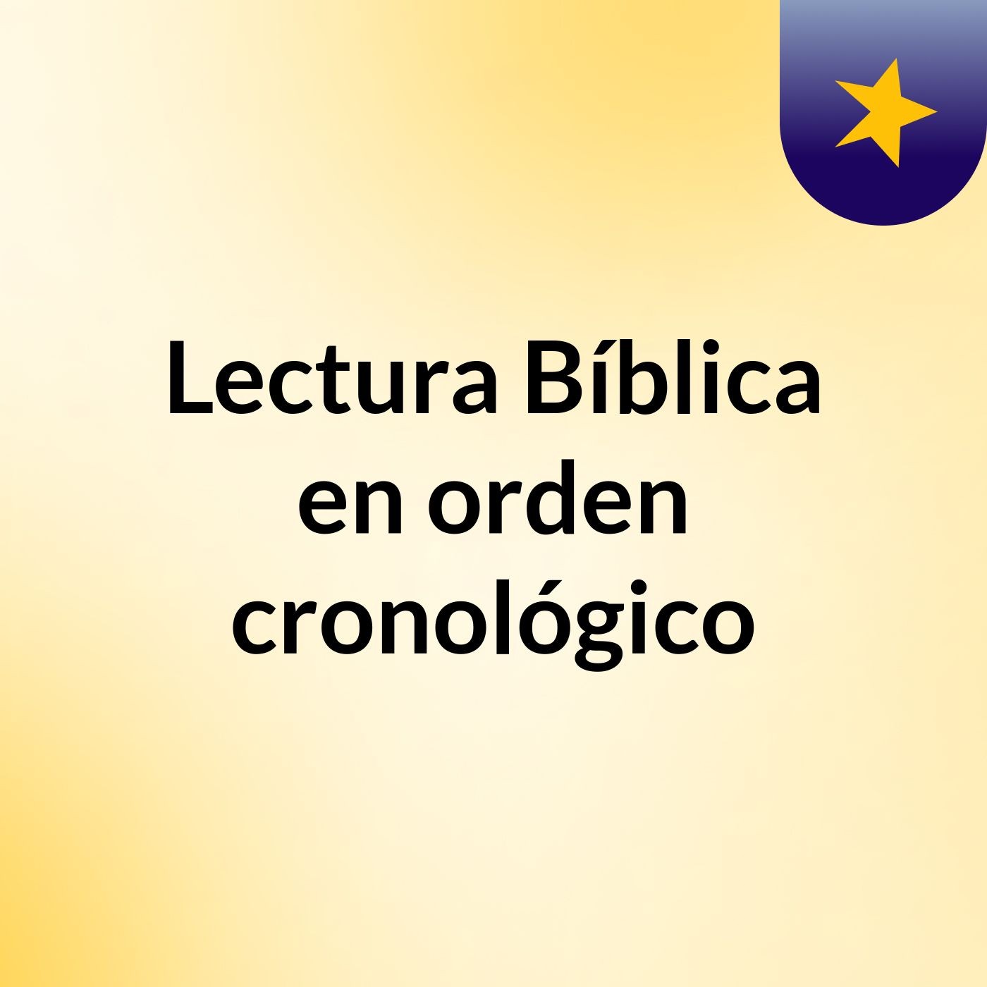 Lectura Bíblica en orden cronológico