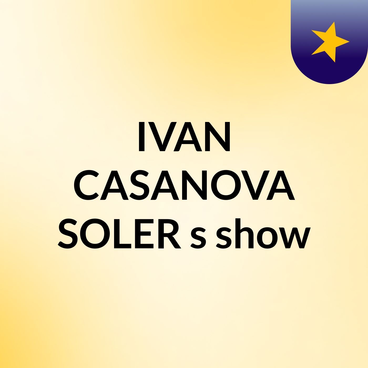 IVAN CASANOVA SOLER's show