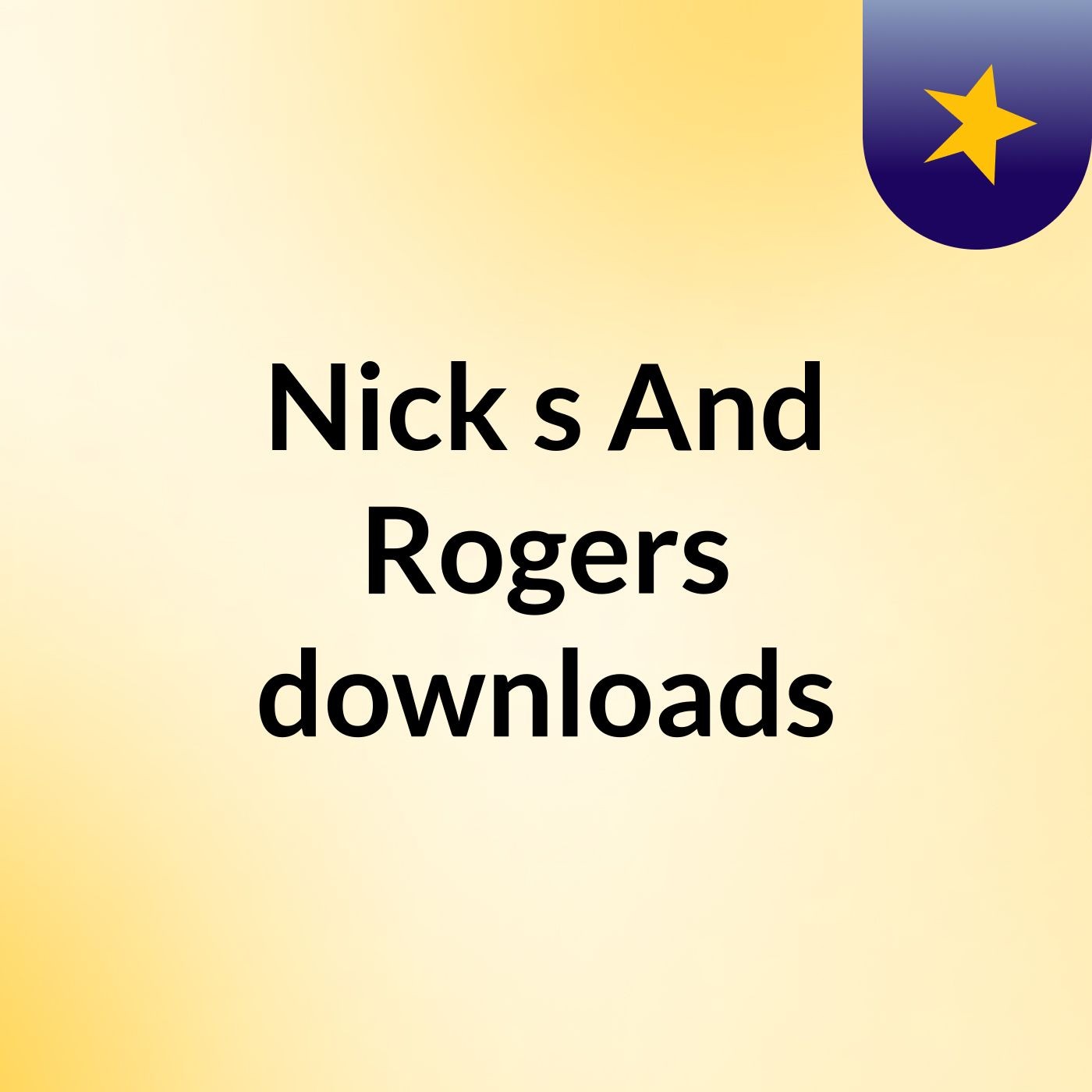 Nick's And Rogers,downloads