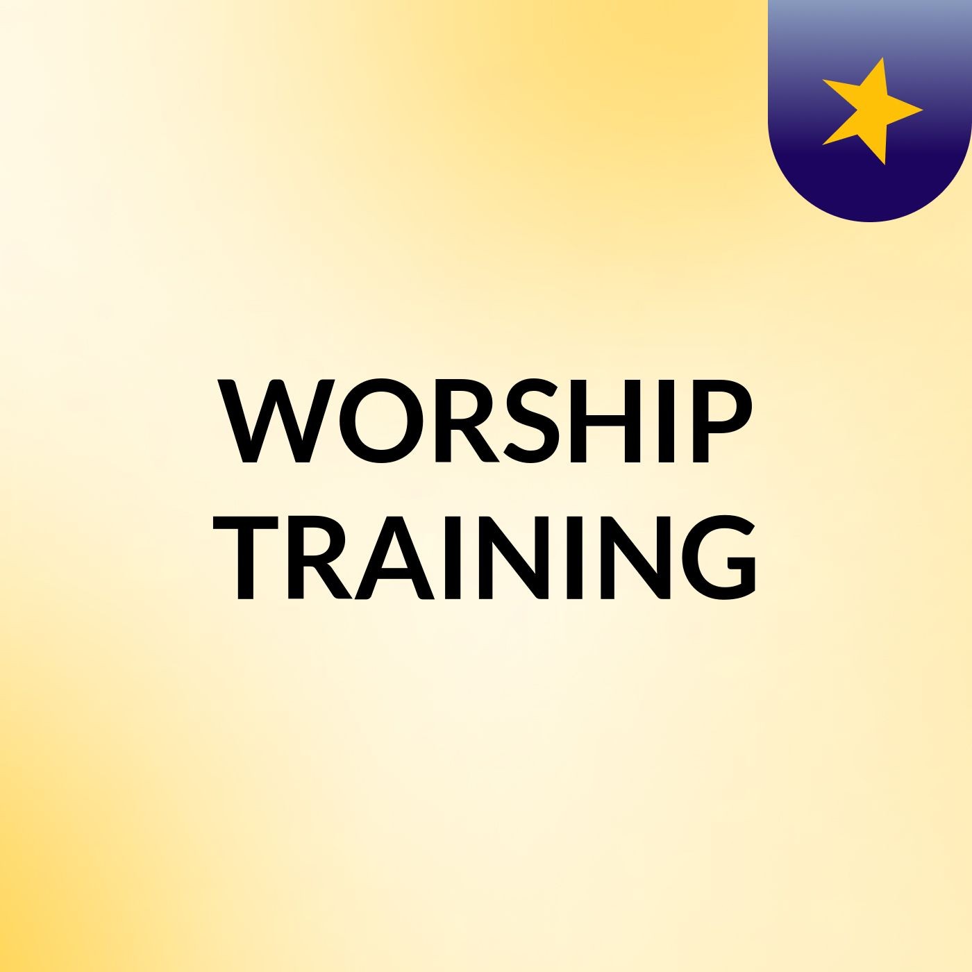 WORSHIP TRAINING