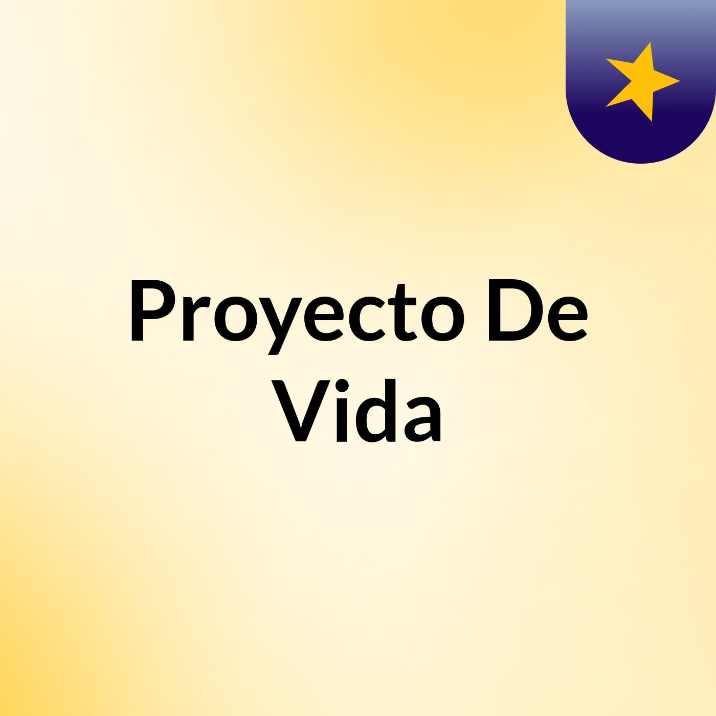 Proyecto De Vida