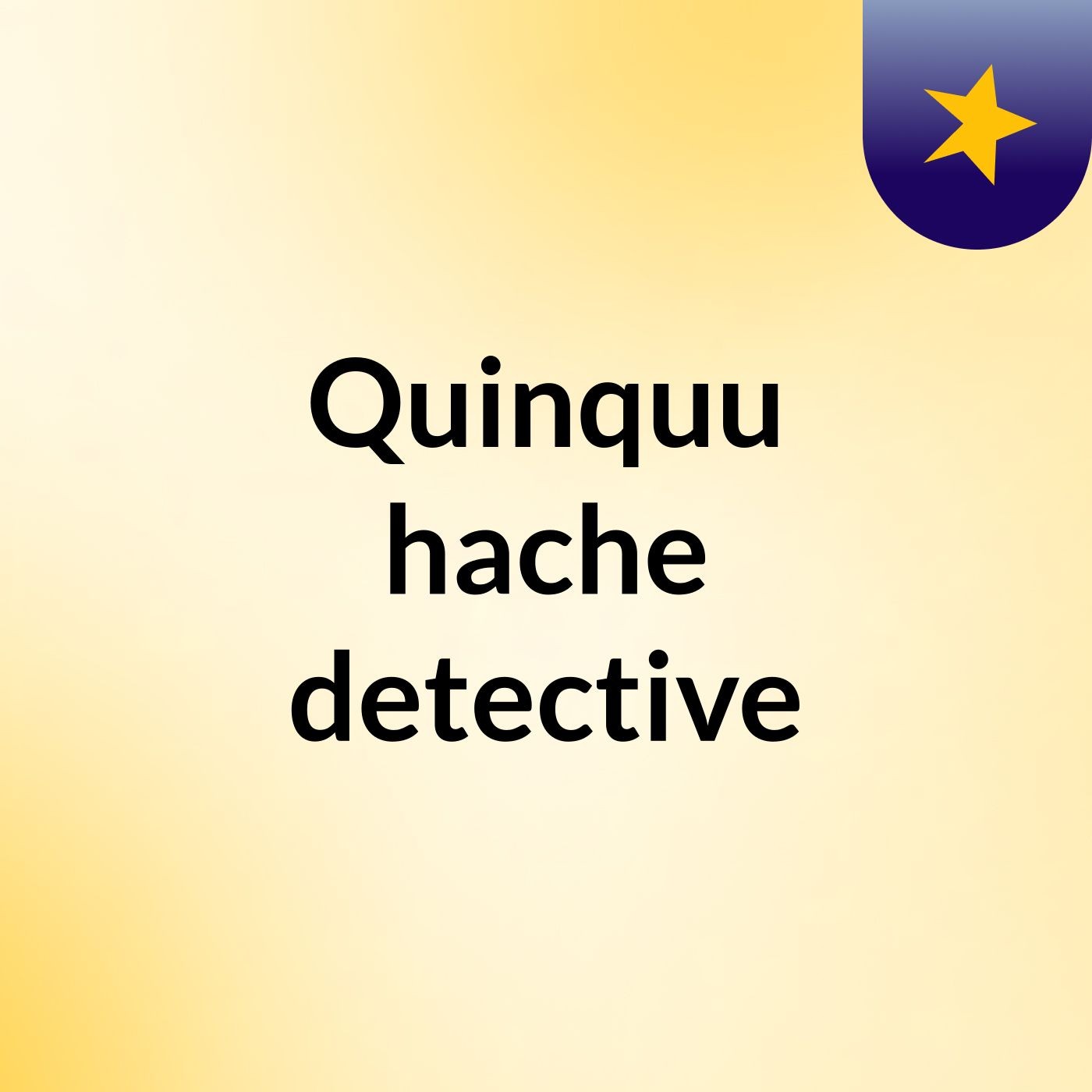 Quinquu hache detective podcast artwork