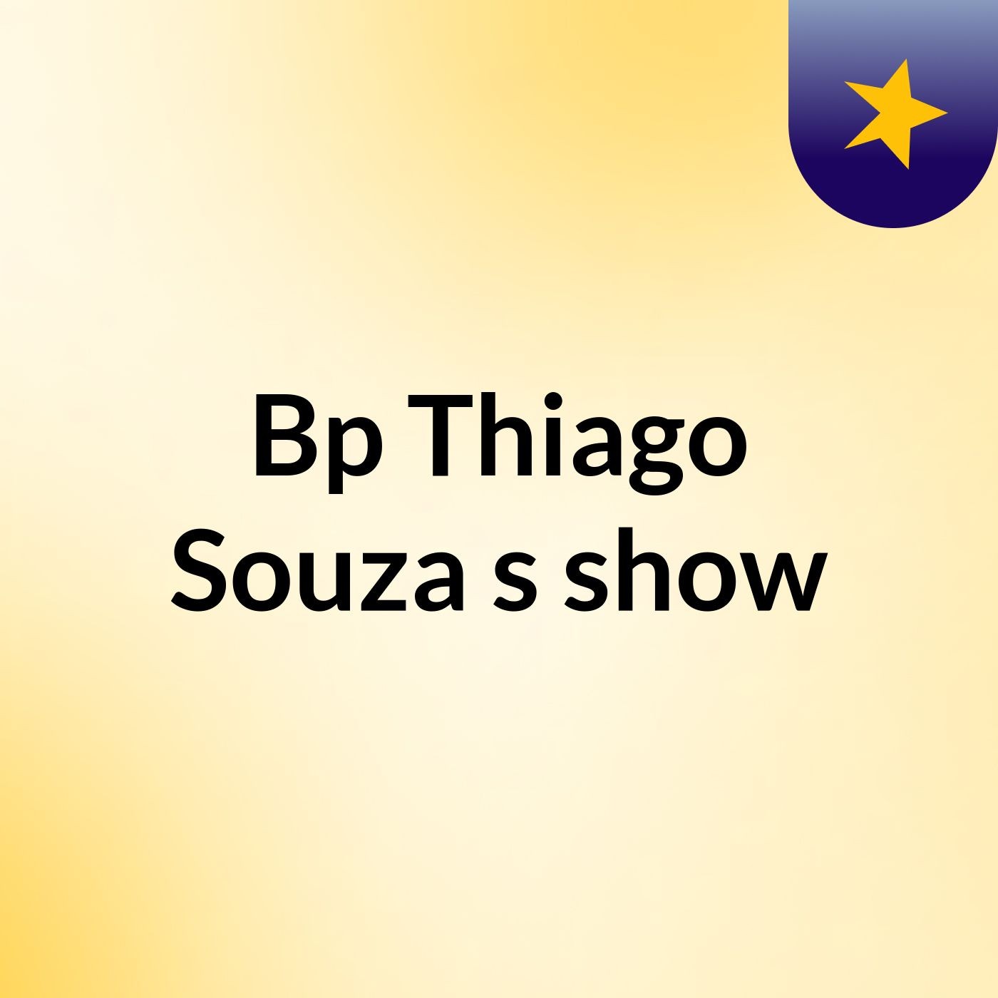 Bp Thiago Souza's show
