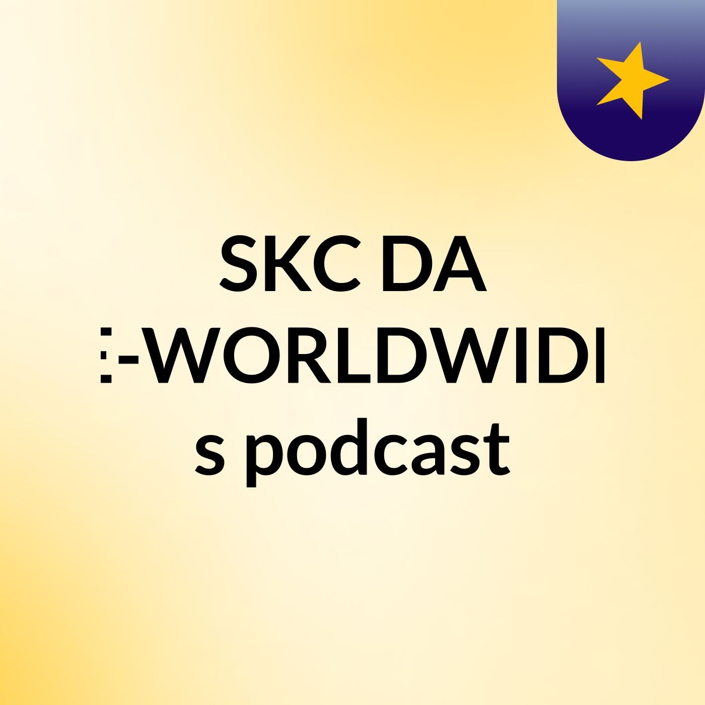 Episode 2 - SKC DA E-WORLDWIDE's podcast