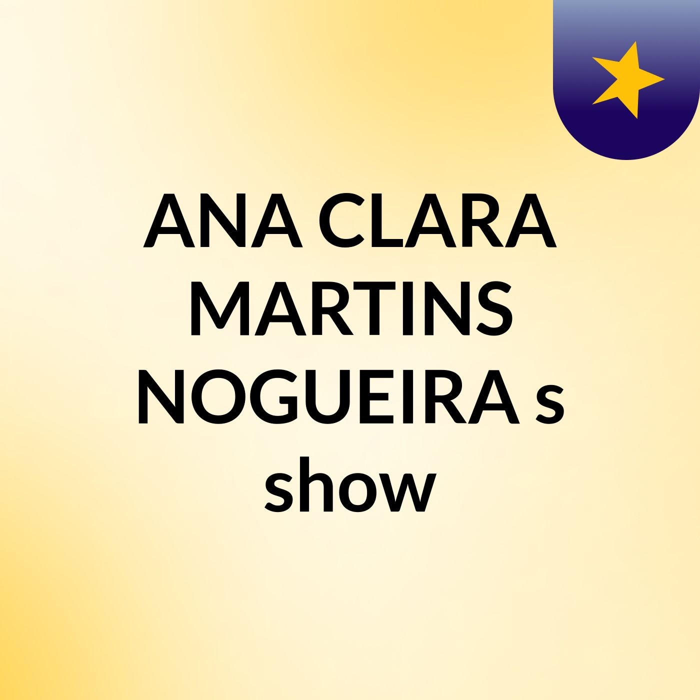 ANA CLARA MARTINS NOGUEIRA's show