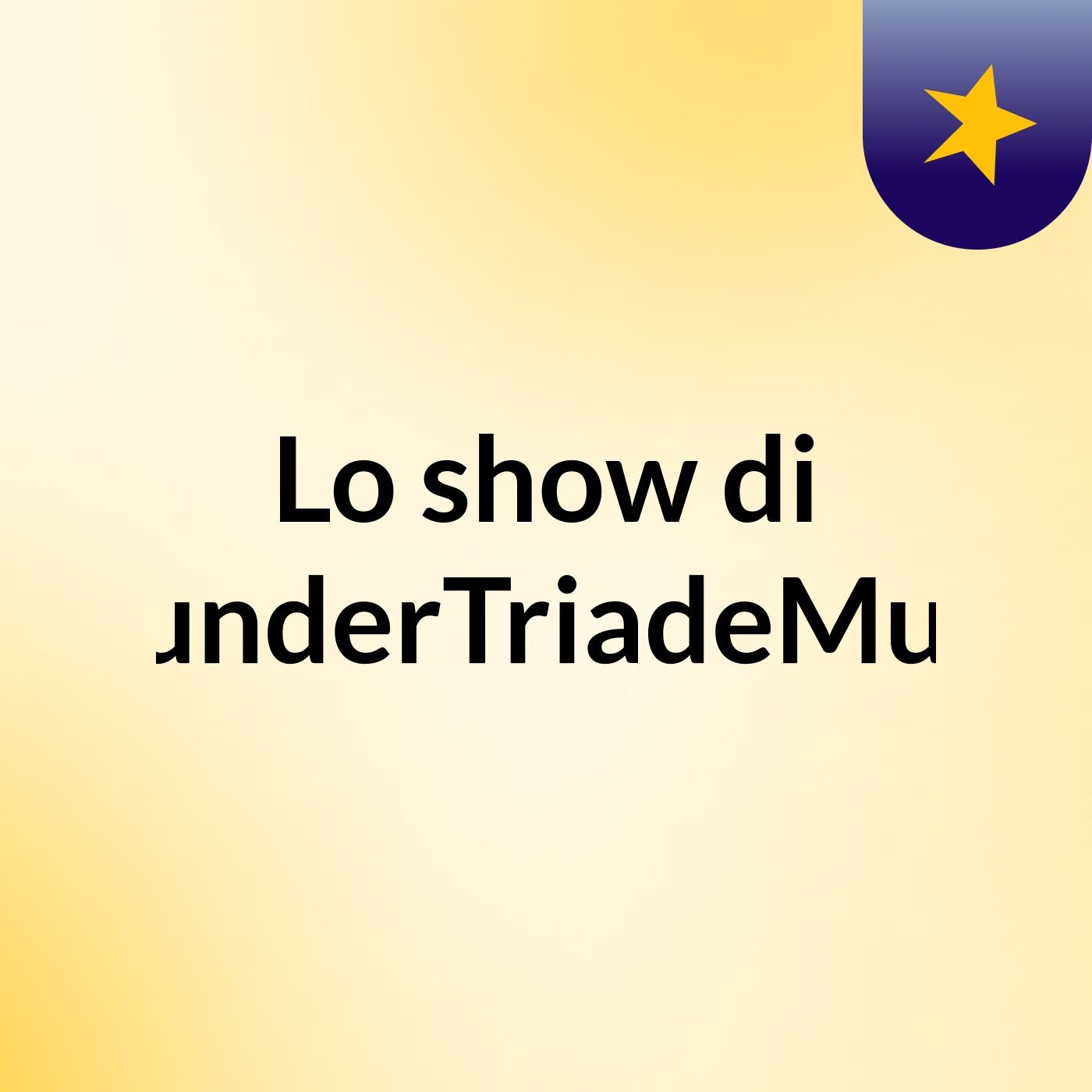 Lo show di FounderTriadeMusic