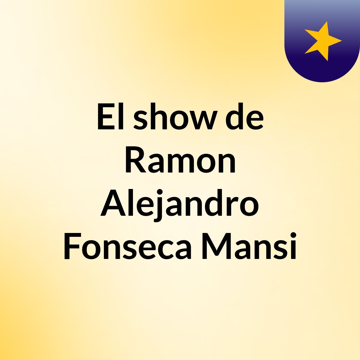 El show de Ramon Alejandro Fonseca Mansi