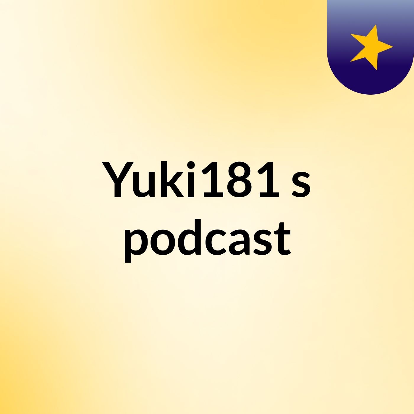 Yuki181's podcast