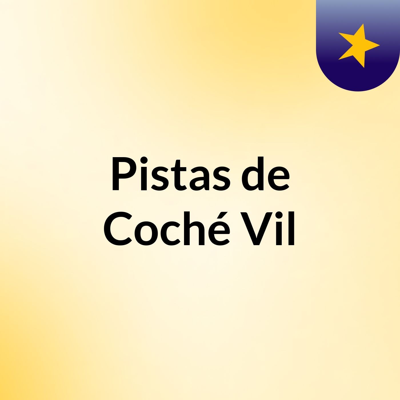 Pistas de Coché Vil