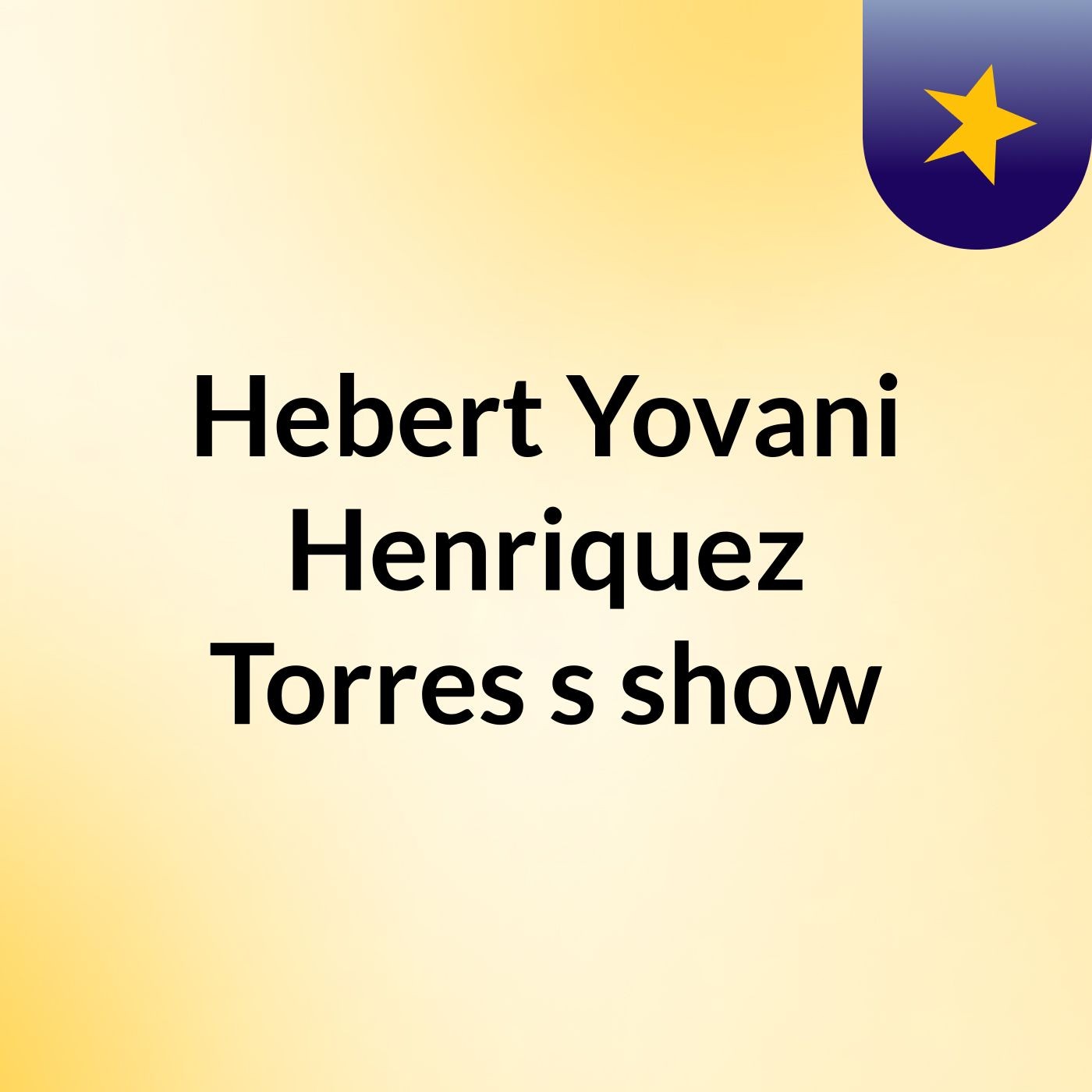 Hebert Yovani Henriquez Torres's show cover
