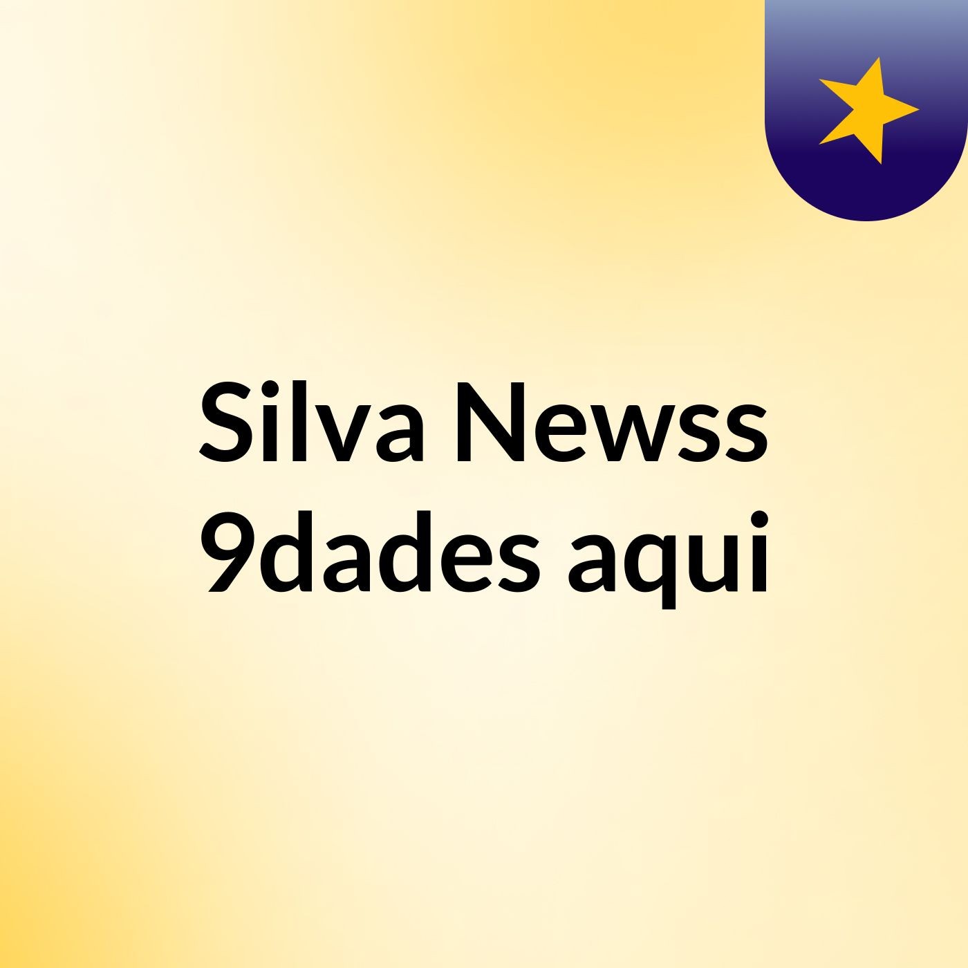 Silva Newss 9dades aqui