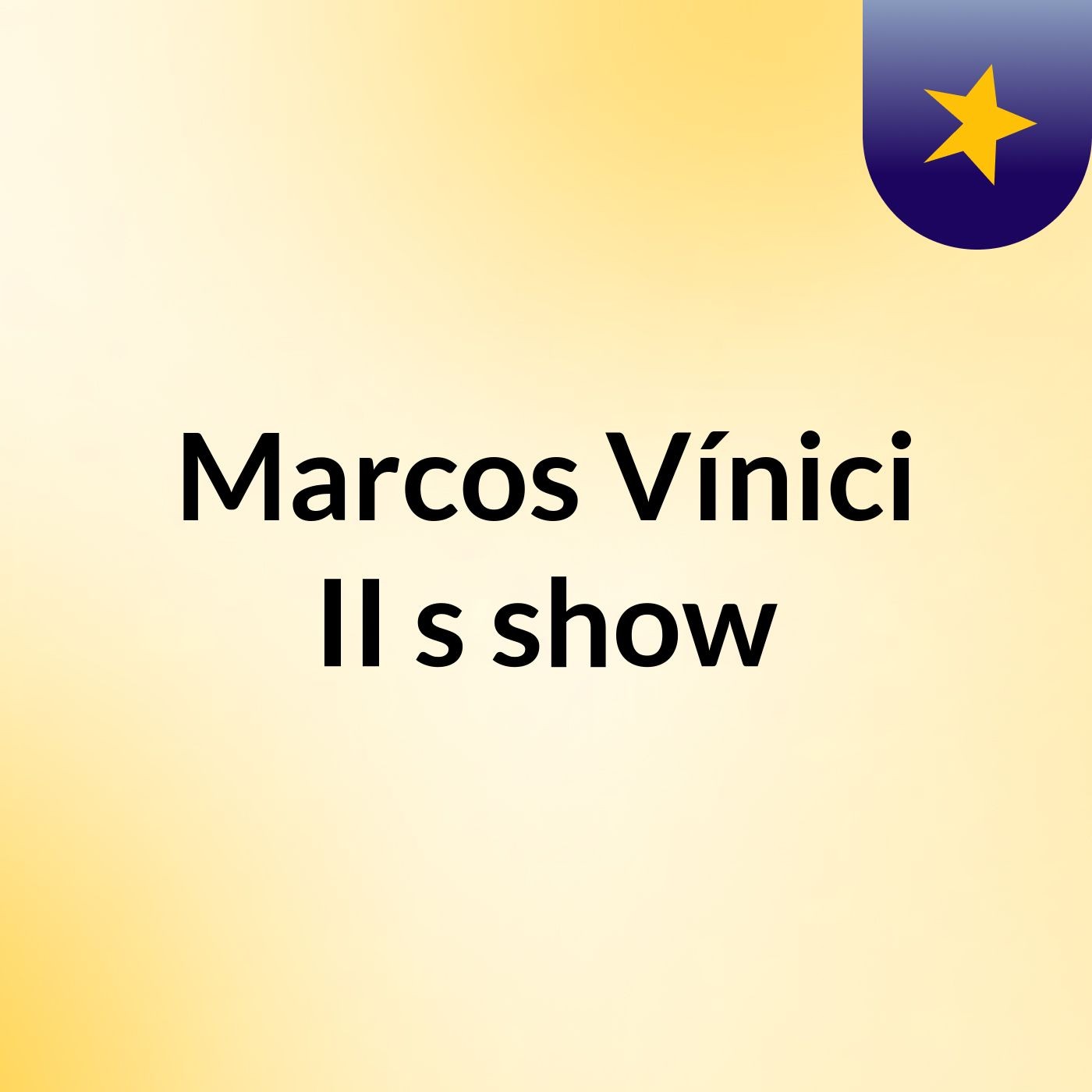 Marcos Vínici II's show