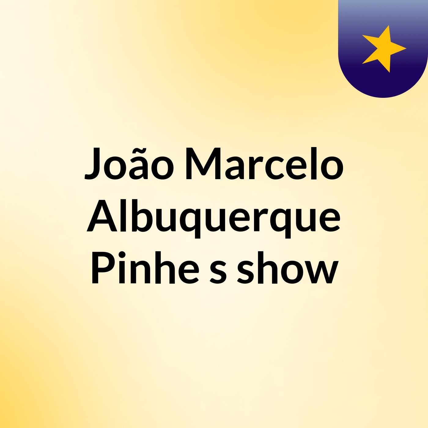João Marcelo Albuquerque Pinhe's show